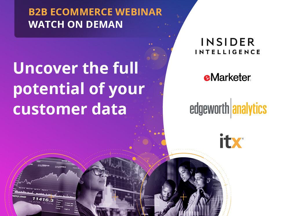 B2B Webinar with ITX and Edgeworth Analytics hosted by eMarkteter watch it on demand